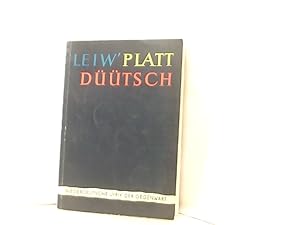Image du vendeur pour Leiw Plattdtsch - Niederdeutsche Lyrik der Gegenwart mis en vente par Book Broker