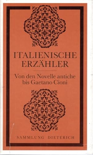 Seller image for Italienische Erzhler von den Novelle antiche bis Gaetano Cioni for sale by Antiquariat Jterbook, Inh. H. Schulze