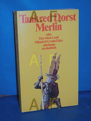Bild des Verkufers fr Merlin oder das wste Land Mitarb. Ursula Ehler / Suhrkamp Taschenbuch 1076 zum Verkauf von Antiquarische Fundgrube e.U.