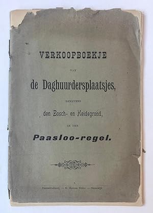 [Veilingboekje betreffende onroerend goed Willemsoord, Overijssel] Verkoopboekje van de Daghuurde...