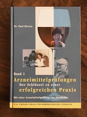 Imagen del vendedor de Arzneimittelprfungen : Der Schlssel zu einer erfolgreichen Praxis Mit einer Arzneimittelprfung von "Alcoholus" a la venta por Buchhandlung Neues Leben