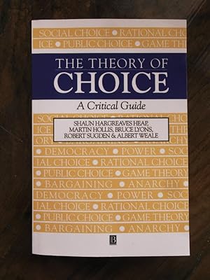 Bild des Verkufers fr The Theory of Choice : A Critical Guide zum Verkauf von Buchhandlung Neues Leben