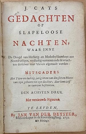 Imagen del vendedor de Gedachten op slapeloose nachten (.), TOGETHER WITH Het twee-en tachtig-jarig leven van den selven heere, van zyn geboorte tot zyn dood toe; door hem self in vaerzen beschreven. 8e druk. Leiden, Jan van der Deyster, 1732. a la venta por Antiquariaat Arine van der Steur / ILAB