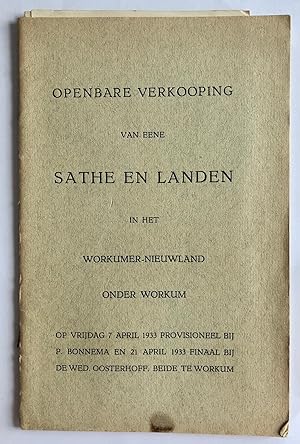 [Veilingboekje betreffende onroerend goed Workum, Friesland] Openbare Verkooping van een Sathe en...
