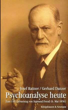 Bild des Verkufers fr Psychoanalyse heute. Zum 150. Geburtstag von Sigmund Freud (6. Mai 1856). zum Verkauf von Fundus-Online GbR Borkert Schwarz Zerfa