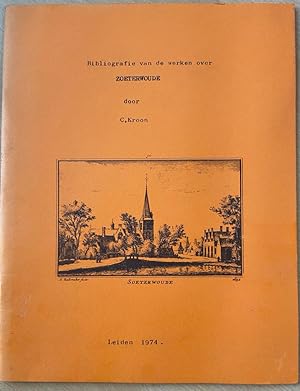 Bild des Verkufers fr Bibliografie van de werken over Zoeterwoude door C. Kroon, Leiden 1974, 28 pp. zum Verkauf von Antiquariaat Arine van der Steur / ILAB