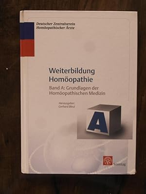 Bild des Verkufers fr Weiterbildung Homopathie Grundlagen der homopathischen Medizin zum Verkauf von Buchhandlung Neues Leben