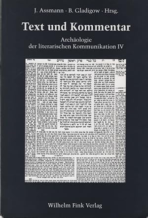 Image du vendeur pour Text und Kommentar. Archologie der literarischen Kommunikation 4. mis en vente par Fundus-Online GbR Borkert Schwarz Zerfa