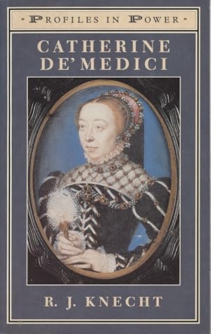 Catherine de'Medici. (Profiles in Power).
