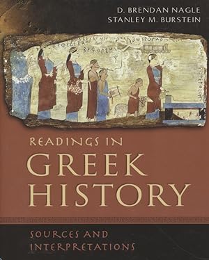 Image du vendeur pour Readings in Greek History. Sources and Interpretations. mis en vente par Fundus-Online GbR Borkert Schwarz Zerfa