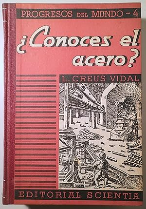 Imagen del vendedor de CONOCES EL ACERO? - Barcelona 1948 - Ilustrado a la venta por Llibres del Mirall