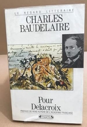 Seller image for Pour delacroix for sale by librairie philippe arnaiz