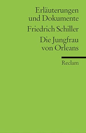 Friedrich Schiller 'Die Jungfrau von Orleans'