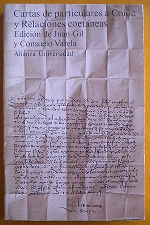 Cartas de particulares a Colón y Relaciones coetáneas