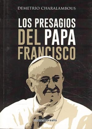Image du vendeur pour Los presagios del Papa Francisco mis en vente par Librera Cajn Desastre