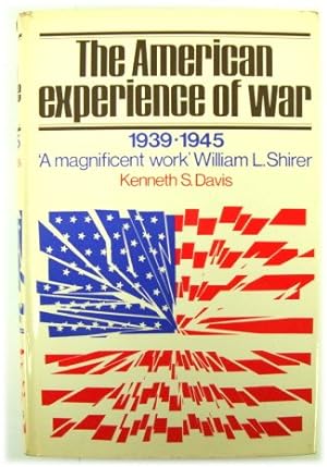 The American Experience of War: 1939-1945