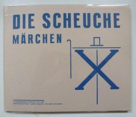 Image du vendeur pour Die Scheuche - Mrchen - Typographisch gestaltet von Kurt Schwitters Kate Traumann Steinitz Th. Van Doesburg. mis en vente par Prentwerk Art Books