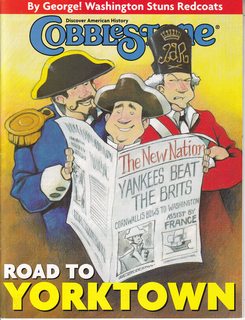 Seller image for Cobblestone- Discover American History, Vol. 27 No.7 October 2006: Road to Yorktown for sale by Never Too Many Books