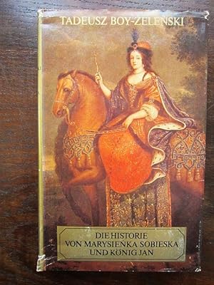 Die Historie von Marysienka Sobieska und König Jan