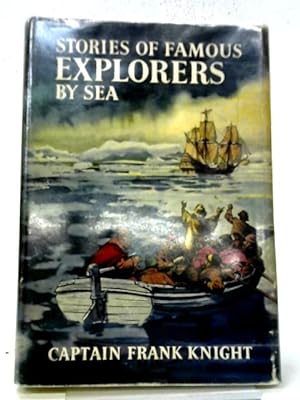 Bild des Verkufers fr Stories of Famous Explorers By sea zum Verkauf von World of Rare Books