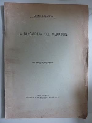 Seller image for LA BANCAROTTA DEL MEDIATORE for sale by Historia, Regnum et Nobilia