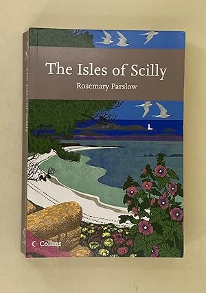 Seller image for The Isles of Scilly for sale by Leakey's Bookshop Ltd.