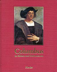 Seller image for Columbus in Bildern und Dokumenten. for sale by Bcher Eule