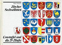 Imagen del vendedor de Zrcher Sechseluten. Constaffel und die 25 Znfte. a la venta por Bcher Eule