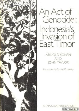Seller image for An Act of Genocide: Indonesia''s Invasion of East Timor for sale by Klondyke