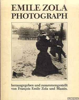 Seller image for Emile Zola. Photograph. Eine Autobiographie in 480 Bildern for sale by Klondyke