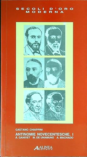 Bild des Verkufers fr Antinomie novecentesche. Vol. 1: A'. Ganivet, M. De Unamuno, A. Machado zum Verkauf von Librodifaccia