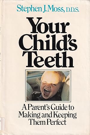 Seller image for Your Child`s Teeth for sale by Clivia Mueller