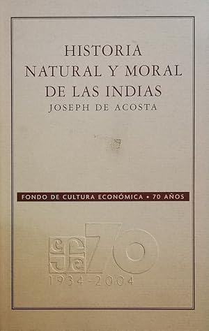 Imagen del vendedor de Historia natural y moral de las Indias a la venta por LIBRERIA LEA+