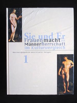 Seller image for Sie und Er. Frauenmacht und Mnnerherrschaft im Kulturvergleich. 2 Bnde Ausstellungskatalog des Rautenstrauch-Joest-Museums. for sale by Verlag + Antiquariat Nikolai Lwenkamp