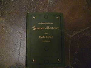 Schweizerisches Familien-Kochbuch