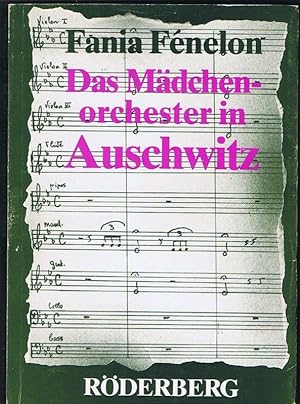 Bild des Verkufers fr Das Mdchenorchester in Auschwitz. Originaltitel: Sursis pour l'Orchestre. zum Verkauf von Antiquariat Gnter Hochgrebe
