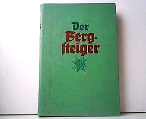 Image du vendeur pour Der Bergsteiger - Deutsche Monatsschrift fr Bergsteigen, Wandern und Skilaufen. 10. Jahrgang, Oktober 1939 bis September 1940. mis en vente par Antiquariat Kirchheim