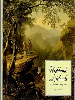 Seller image for Highlands and Islands: a Nineteenth Century Tour for sale by PEMBERLEY NATURAL HISTORY BOOKS BA, ABA