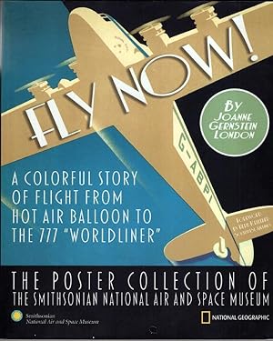 Immagine del venditore per Fly Now!: The Poster Collection of the Smithsonian National Air and Space venduto da High Street Books