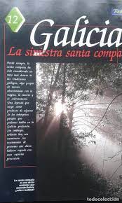 GALICIA. La siniestra santa compaña