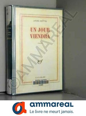Seller image for Un jour viendra for sale by Ammareal
