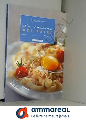 Image du vendeur pour La cuisine des ptes mis en vente par Ammareal