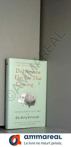 Seller image for Did Anyone Else See That Coming.? for sale by Ammareal