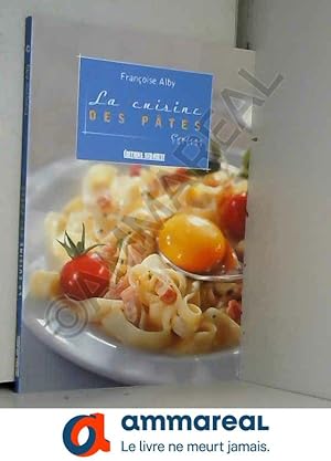 Bild des Verkufers fr La cuisine des ptes zum Verkauf von Ammareal