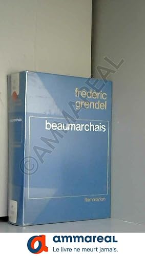 Bild des Verkufers fr Beaumarchais zum Verkauf von Ammareal