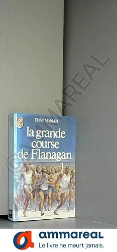 Bild des Verkufers fr La grande course de flanagan Tome 1 zum Verkauf von Ammareal