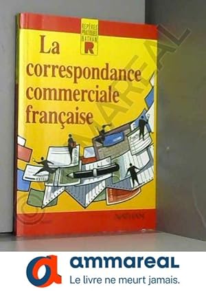 Image du vendeur pour La correspondance commerciale franaise mis en vente par Ammareal