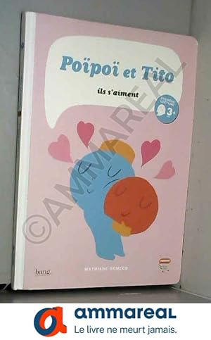 Seller image for Popo et Tito, ils s'aiment for sale by Ammareal