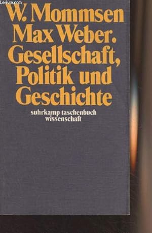 Bild des Verkufers fr Max Weber. Gesellschaft, politik und geschichte - "Suhrkamp taschenbuch wissenschaft" n53 zum Verkauf von Le-Livre