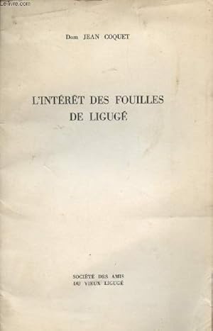 Image du vendeur pour L'Intrt des fouilles de Ligug mis en vente par Le-Livre